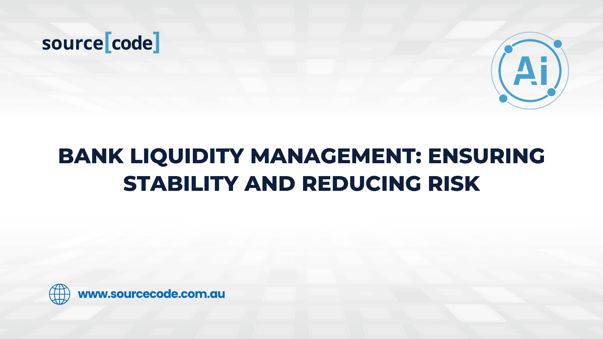 bank-liquidity-management-ensuring-stability-and-reducing-risk