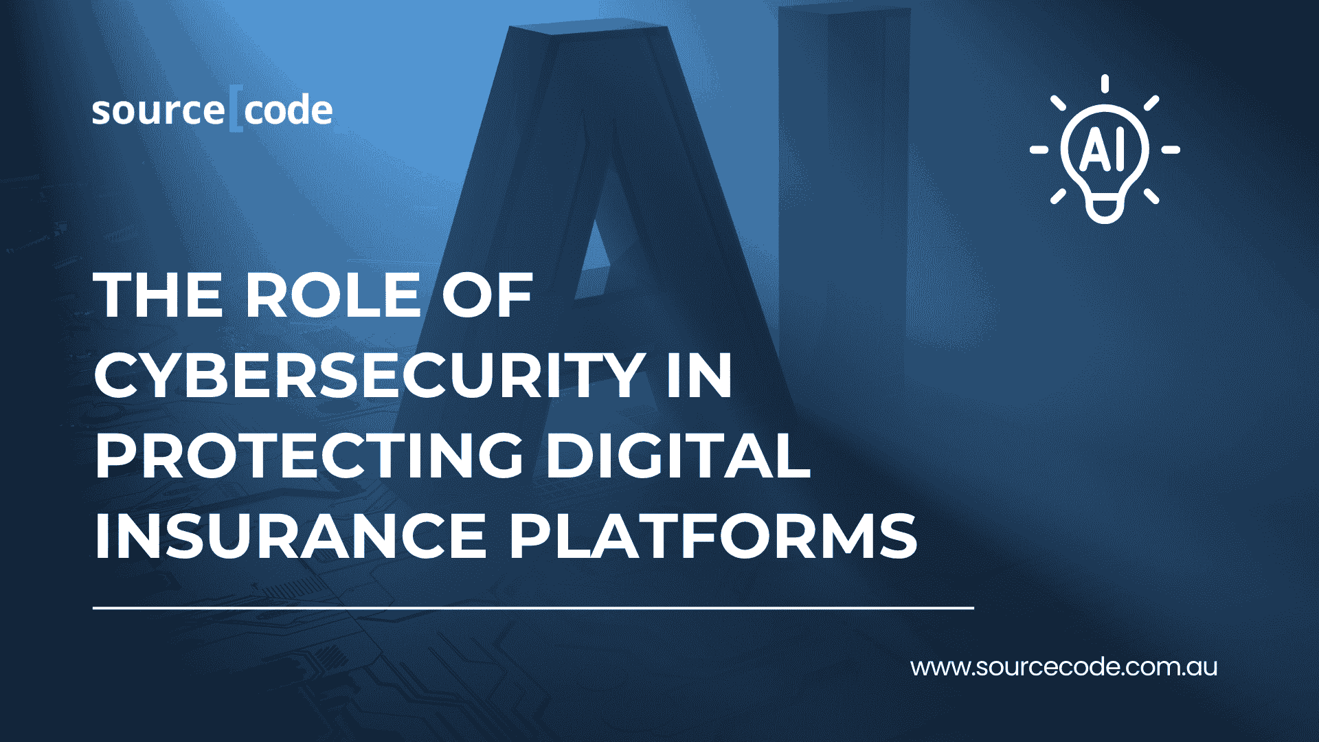 The Role of Cybersecurity in Protecting Digital Insurance Platforms