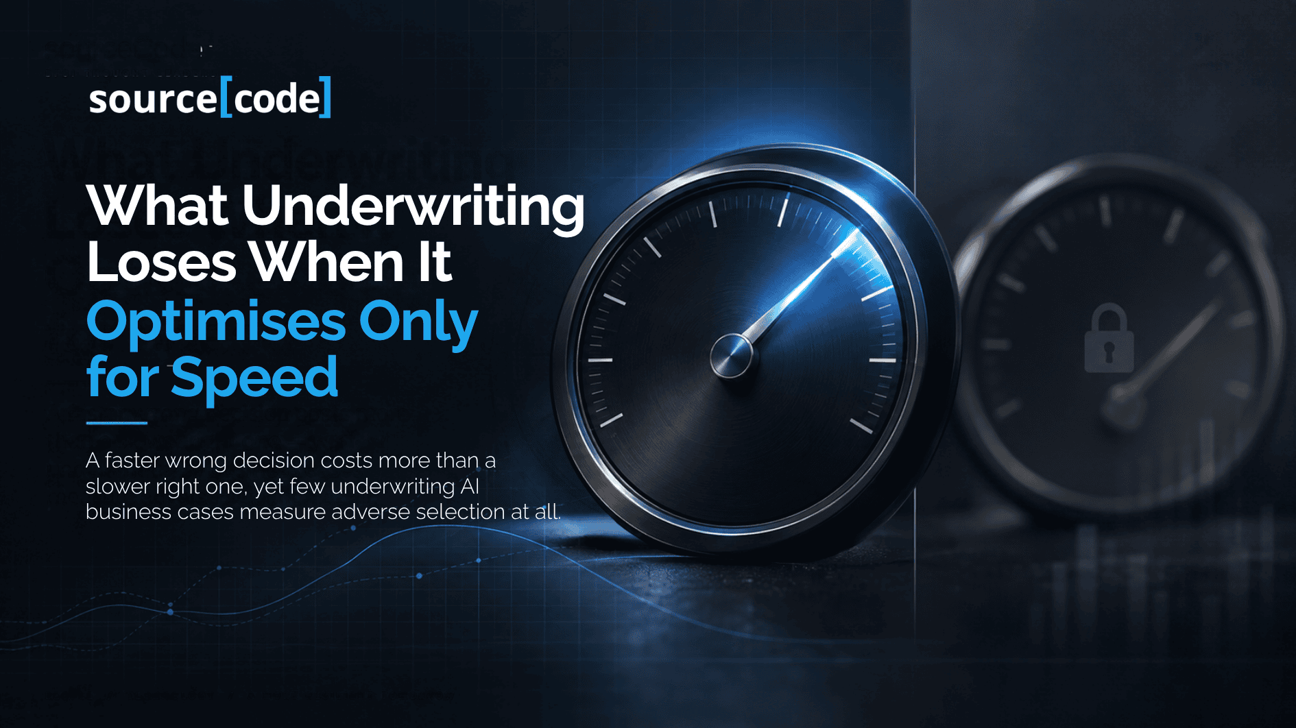 underwriting-speed-vs-accuracy-ai-selection-quality